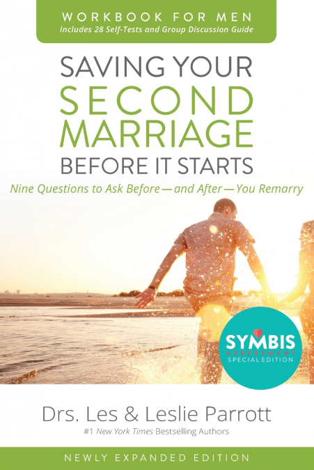 Saving Your Second Marriage Before It Starts Workbook for Men Updated