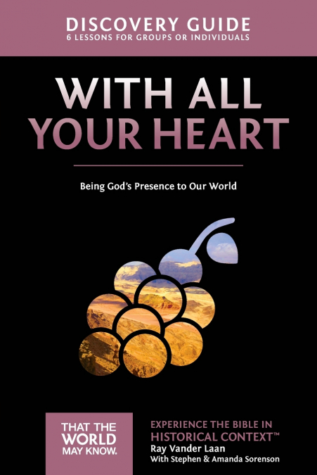 The With All Your Heart Discovery Guide