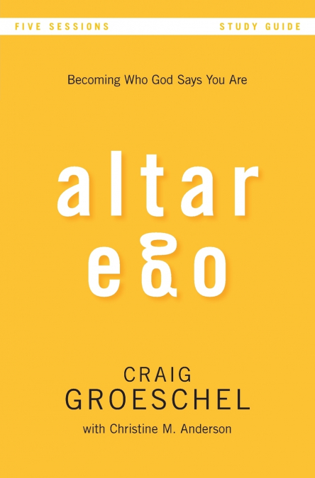 A Altar Ego Bible Study Guide