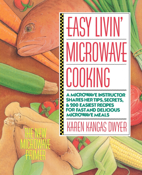 Easy Livin’ Microwave Cooking