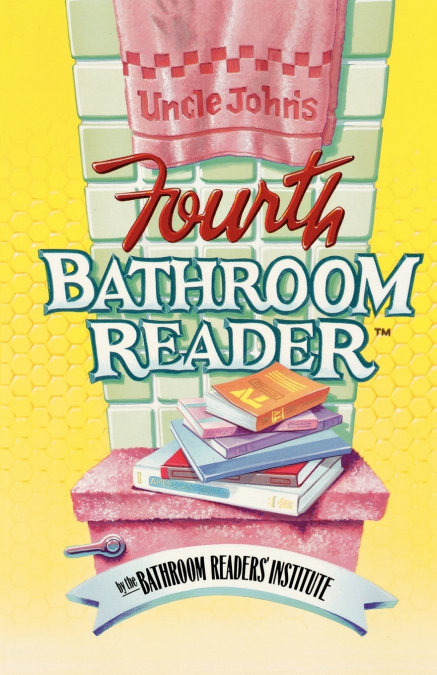 Uncle John’s Fourth Bathroom Reader