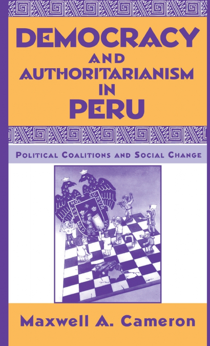 Democracy and Authoritarianism in Peru