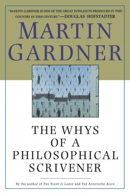 The Whys of a Philosophical Scrivener