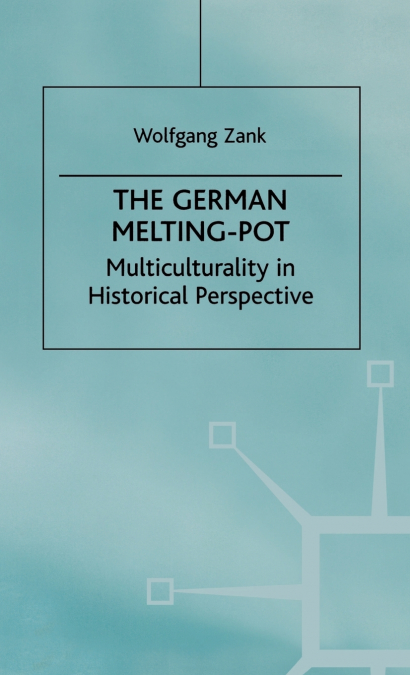 The German Melting-Pot