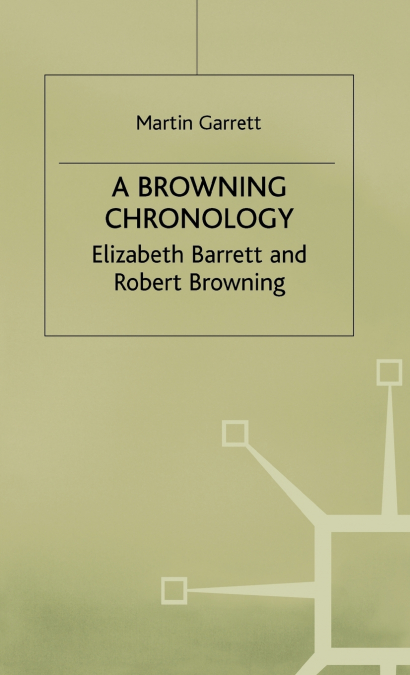 A Browning Chronology