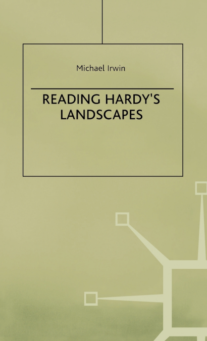 Reading Hardy’s Landscapes
