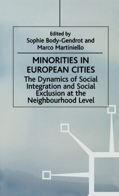 Minorities in European Cities