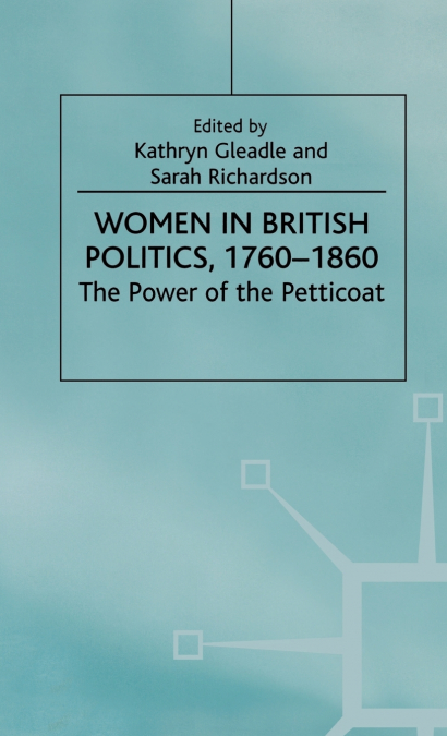 Women in British Politics, 1780-1860