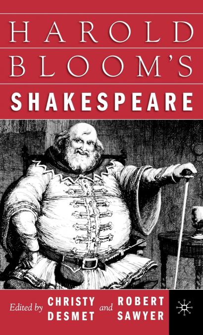 Harold Bloom’s Shakespeare