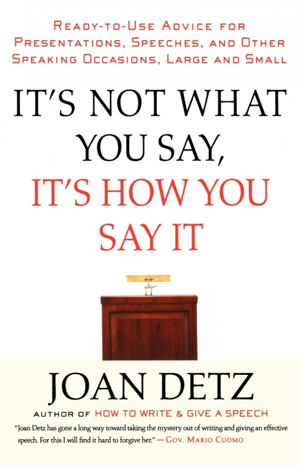 It’s Not What You Say, It’s How You Say It