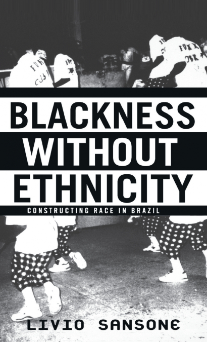 Blackness Without Ethnicity