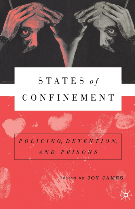 States of Confinement