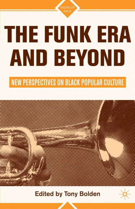The Funk Era and Beyond