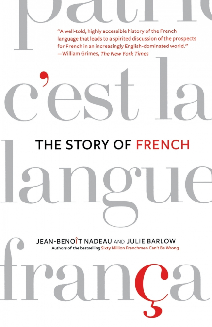 The Story of French