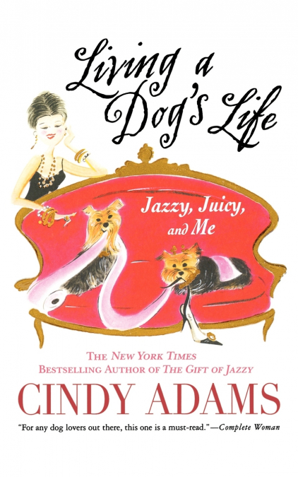 Living a Dog’s Life