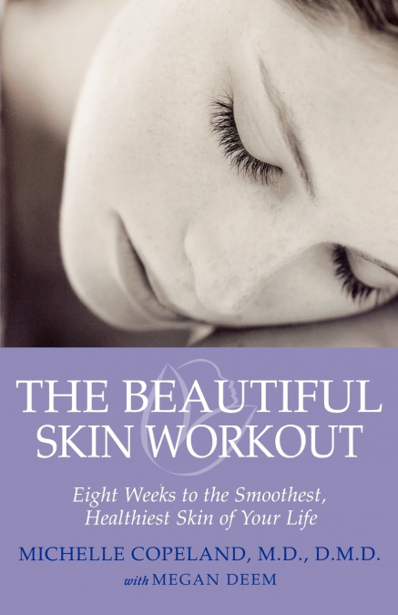 The Beautiful Skin Workout