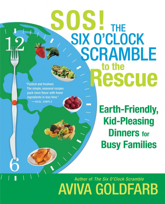 SOS! the Six O’Clock Scramble to the Rescue