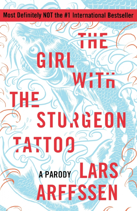 The Girl with the Sturgeon Tattoo