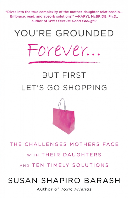 You’re Grounded Forever... But First Let’s Go Shopping