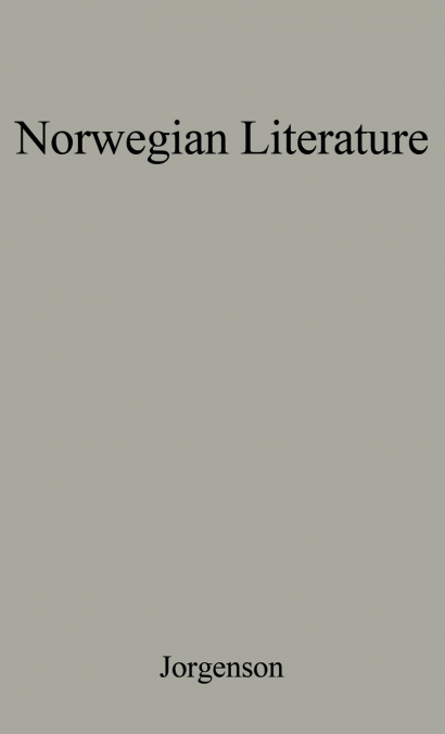Norwegian Literature in Medieval and Early Modern Times