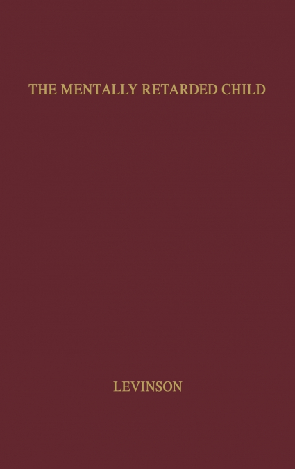 The Mentally Retarded Child