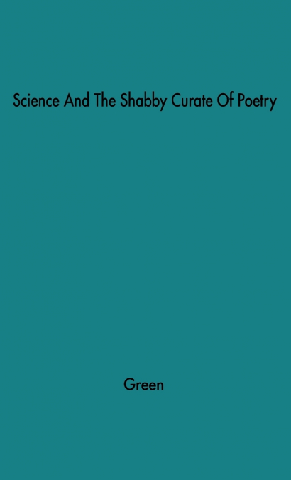 Science and the Shabby Cruate of Poetry