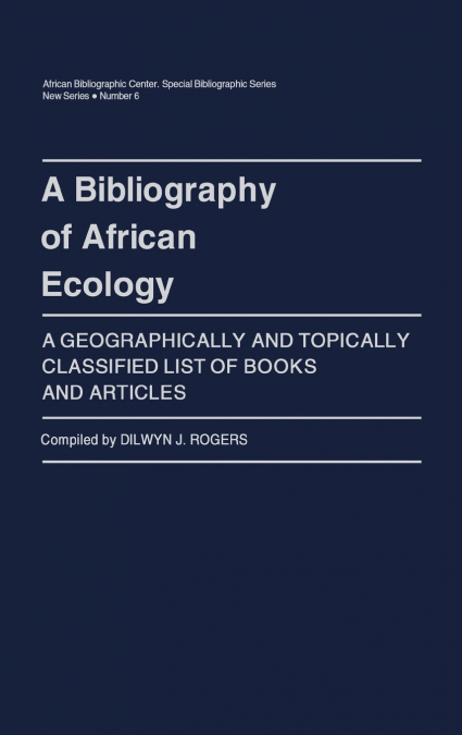 A Bibliography of African Ecology