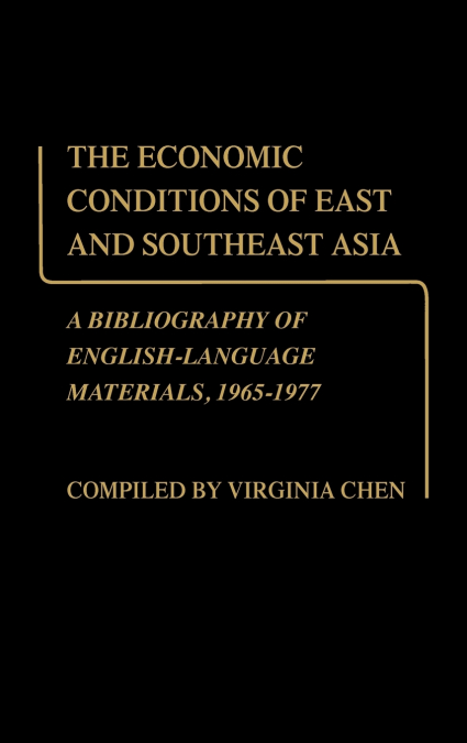 The Economic Conditions of East and Southeast Asia