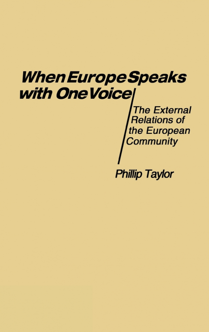 When Europe Speaks with One Voice