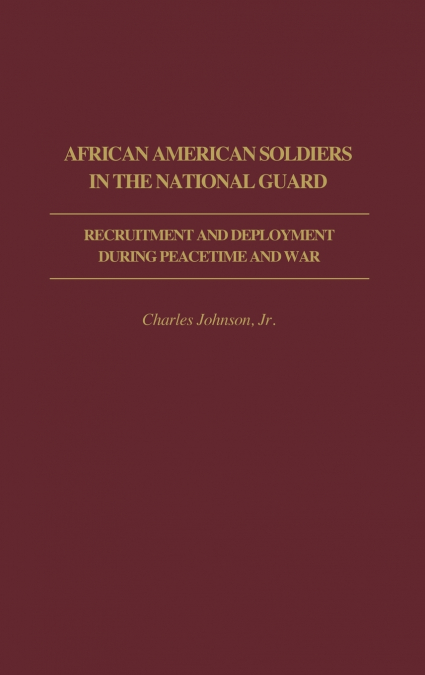 African American Soldiers in the National Guard