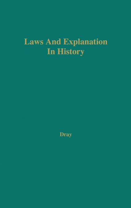Laws and Explanation in History