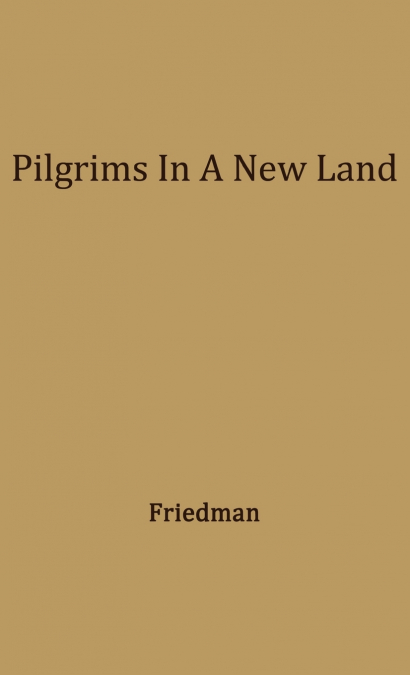 Pilgrims in a New Land.