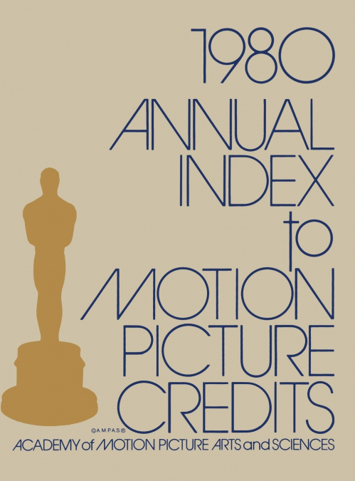 Annual Index to Motion Picture Credits 1980