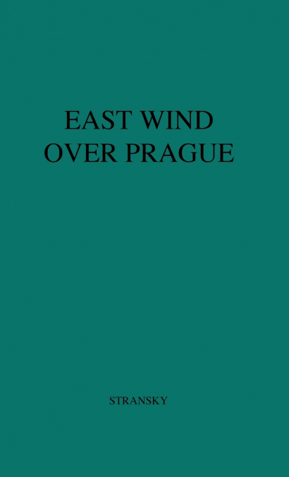 East Wind Over Prague.
