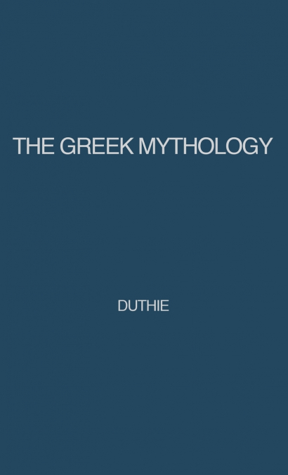 The Greek Mythology
