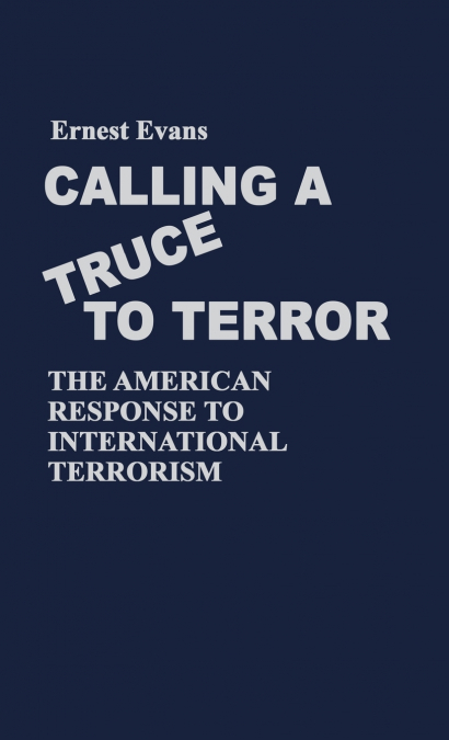 Calling a Truce to Terror