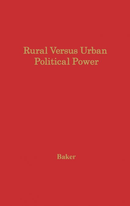Rural Versus Urban Political Power