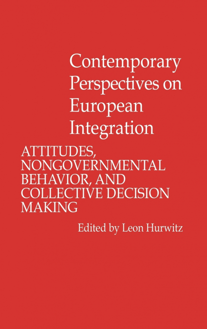Contemporary Perspectives on European Integration