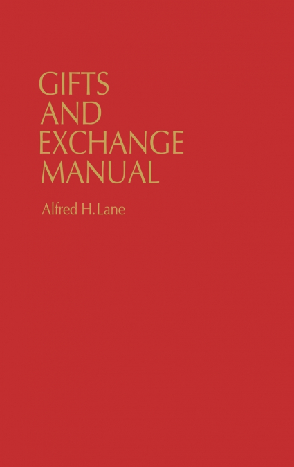 Gifts and Exchange Manual