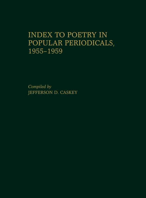 Index to Poetry in Popular Periodicals, 1955-1959