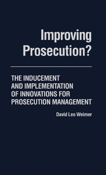 Improving Prosecution