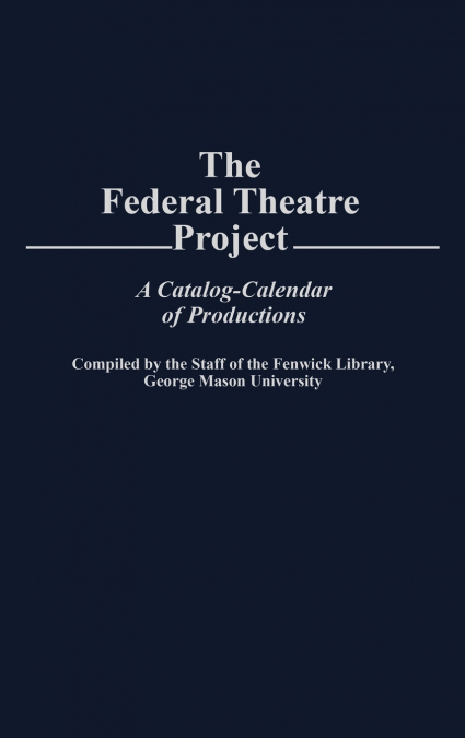 The Federal Theatre Project
