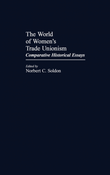 The World of Women’s Trade Unionism