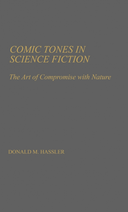 Comic Tones in Science Fiction