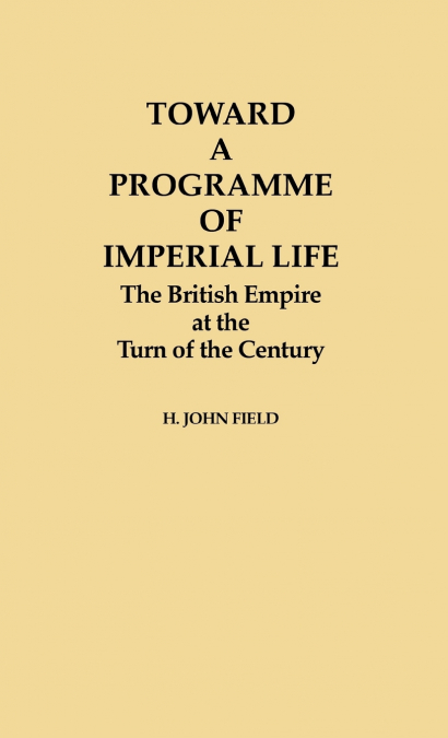 Toward a Programme of Imperial Life