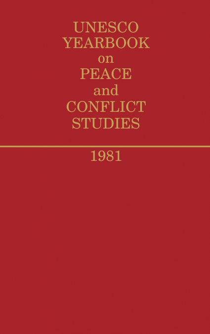 UNESCO Yearbook on Peace and Conflict Studies 1981.