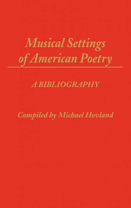Musical Settings of American Poetry