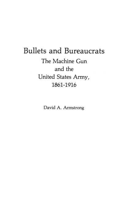 Bullets and Bureaucrats