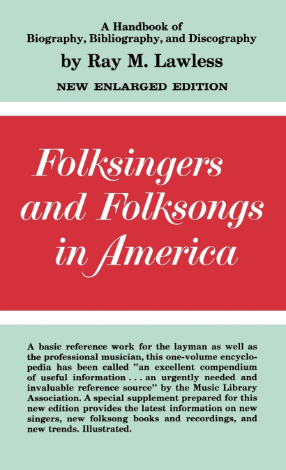 Folksingers and Folksongs in America