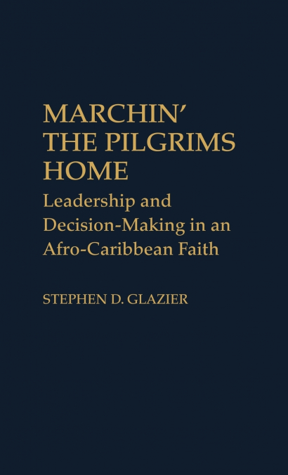 Marchin’ the Pilgrims Home